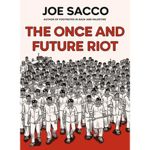 The Once and Future Riot