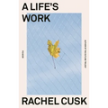 A Life's Work: On Becoming a Mother