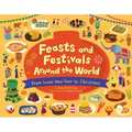 Feasts and Festivals Around the World: From Lunar New Year to Christmas