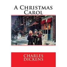 A Christmas Carol: In Prose Being