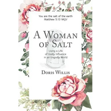 A Woman of Salt: Living a Life of Godly Influence in an Ungodly World