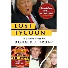 Lost Tycoon: The Many Lives of Donald J. Trump