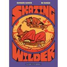 Skating Wilder