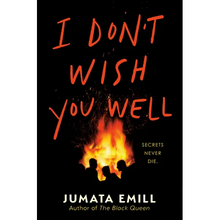 I Don't Wish You Well