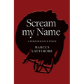 Scream my Name