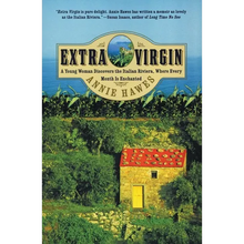 Extra Virgin: A Young Woman Discovers the Italian Riviera, Where Every Month Is Enchanted