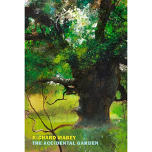 The Accidental Garden: Gardens, Wilderness, and the Space in Between