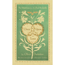 Once Upon a Tome: The Misadventures of a Rare Bookseller