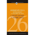 Hermenéutica: Entendiendo La Palabra de Dios