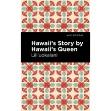 Hawaii's Story by Hawaii's Queen