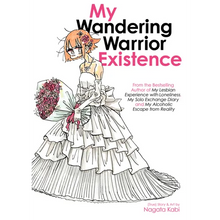 My Wandering Warrior Existence