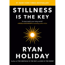 Stillness Is the Key