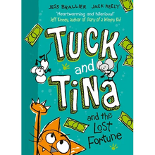 Tuck and Tina and the Lost Fortune: Volume 1