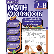 MathFlare - Math Workbook 7th and 8th Grade: Math Workbook Grade 7-8: Ratio and Proportion, Percentage, Algebra, Cartesian Plane, Geometry and Statist