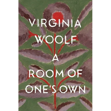 A Room of One's Own: The Virginia Woolf Library Authorized Edition