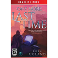 One More Last Time: A LitRPG/Gamelit Adventure