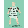 The Body Papers: A Memoir