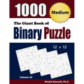 The Giant Book of Binary Puzzle: 1000 Medium (12x12) Puzzles