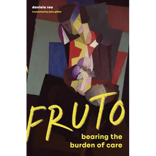 Fruto: Bearing the Burden of Care