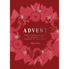 Advent: Festive German Bakes to Celebrate the Coming of Christmas