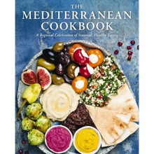 The Mediterranean Cookbook: A Regional Celebration of Seasonal, Healthy Eating