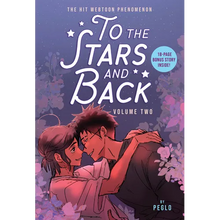 To the Stars and Back (a Graphic Novel): Volume 2