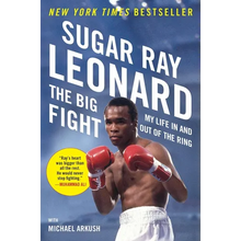 The Big Fight: My Life In and Out of the Ring