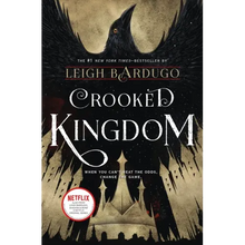 Crooked Kingdom: A Sequel to Six of Crows