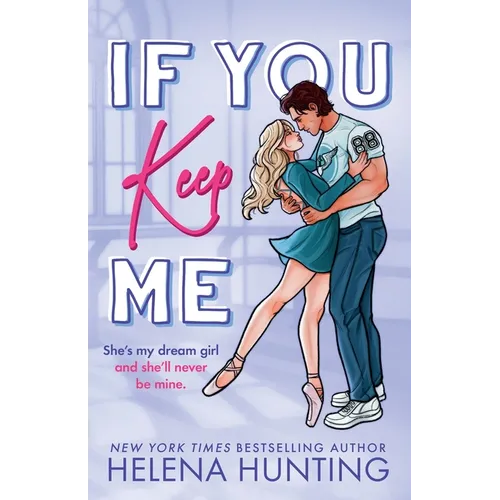 If You Keep Me