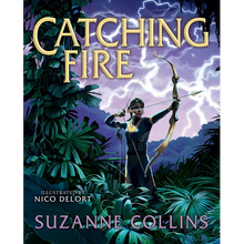 Catching Fire: Illustrated Edition (the Hunger Games #2)