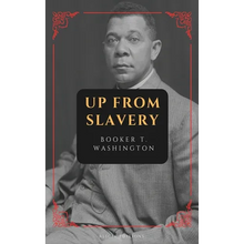 Up from Slavery: New Large Print Edition