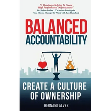 Balanced Accountability: Create a Culture of Ownership