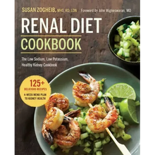 Renal Diet Cookbook: The Low Sodium, Low Potassium, Healthy Kidney Cookbook