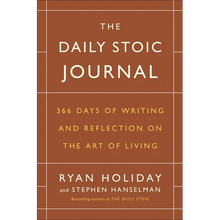 The Daily Stoic Journal: 366 Days of Writing and Reflection on the Art of Living
