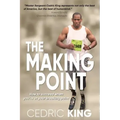 The Making Point: How to succeed when you're at your breaking point
