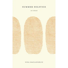 Summer Solstice: An Essay