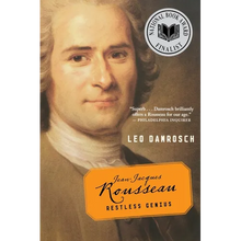 Jean-Jacques Rousseau: Restless Genius