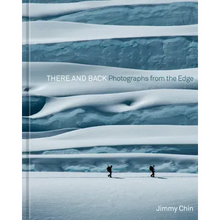 There and Back: Photographs from the Edge