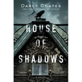 House of Shadows
