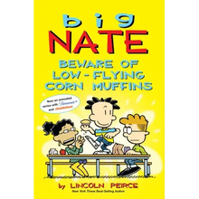 Big Nate: Beware of Low-Flying Corn Muffins: Volume 26