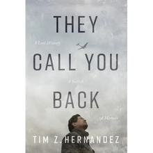 They Call You Back: A Lost History, a Search, a Memoir
