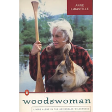 Woodswoman: Living Alone in the Adirondack Wilderness