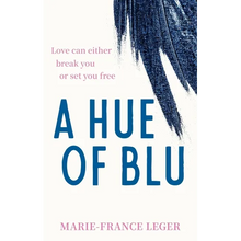A Hue of Blu: The Unforgettable Love Story