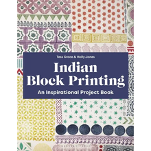 Indian Block Printing: An Inspirational Project Book