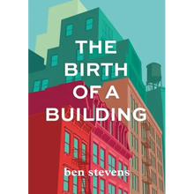 The Birth of a Building: From Conception to Delivery