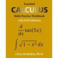 Essential Calculus Skills Practice Workbook with Full Solutions