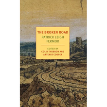 The Broken Road: From the Iron Gates to Mount Athos