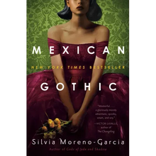 Mexican Gothic