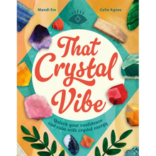That Crystal Vibe: Unlock Your Confidence and Calm with Crystal Energy