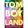 Tomboyland: Essays